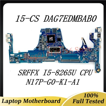 DAG7EDMBAB0 באיכות גבוהה Mainboard עבור HP 15-למדעי המחשב הנייד ללוח האם N17P-G0-K1-A1 עם SRFFX I5-8265U מעבד 100% מלא עובד טוב