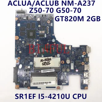 הלוח האם Lenovo G50-70 G50-70-Z50-70 ACLUA/ACLUB NM-A273 מחשב נייד לוח אם W/ i5-4210U CPU GT820M 2GB GPU 100%מלא נבדק