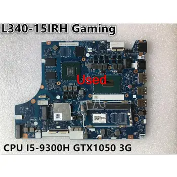 משמש עבור Lenovo Ideapad L340-15IRH המשחקים הנייד לוח mainboard מעבד I5-9300H GTX1050 3G FRU 5B20S42311 5B20S42312