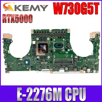 הלוח האם ASUS ProArt Studiobook Pro X W730 W730G5T W730G5TV מחשב נייד לוח אם אי-2276M CPU RTX 5000 GPU V16G