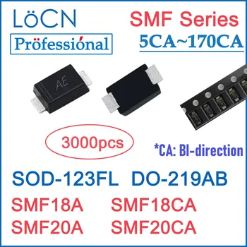 LOCN 3000PCS SMF18A SMF18CA SMF20A SMF20CA SOD123 SOD-123FL DO-219AB SMF 18V 20V הגנה מפני ESD טלוויזיות דיודות באיכות גבוהה